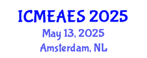 International Conference on Moral Education and Advanced Education Systems (ICMEAES) May 13, 2025 - Amsterdam, Netherlands