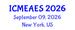 International Conference on Moral Education and Advanced Education Systems (ICMEAES) September 09, 2026 - New York, United States International Conference on Moral Education and Advanced Education Systems (ICMEAES) September 09, 2026 - New York, United States