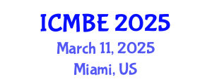 International Conference on Multiculturalism and Bilingual Education (ICMBE) March 11, 2025 - Miami, United States