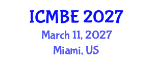 International Conference on Multiculturalism and Bilingual Education (ICMBE) March 11, 2027 - Miami, United States