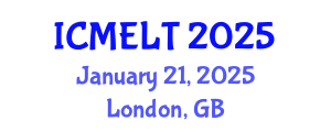 International Conference on Multilingual Education, Learning and Teaching (ICMELT) January 21, 2025 - London, United Kingdom