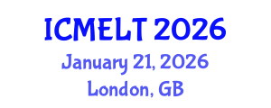 International Conference on Multilingual Education, Learning and Teaching (ICMELT) January 21, 2026 - London, United Kingdom