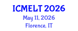 International Conference on Multilingual Education, Learning and Teaching (ICMELT) May 11, 2026 - Florence, Italy International Conference on Multilingual Education, Learning and Teaching (ICMELT) May 11, 2026 - Florence, Italy