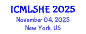 International Conference on Multilingualism and Language Studies in Higher Education (ICMLSHE) November 04, 2025 - New York, United States