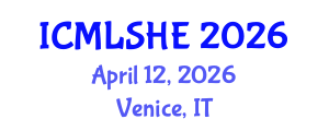 International Conference on Multilingualism and Language Studies in Higher Education (ICMLSHE) April 12, 2026 - Venice, Italy