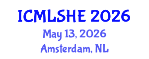 International Conference on Multilingualism and Language Studies in Higher Education (ICMLSHE) May 13, 2026 - Amsterdam, Netherlands