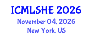 International Conference on Multilingualism and Language Studies in Higher Education (ICMLSHE) November 04, 2026 - New York, United States
