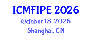 International Conference on Multiphase Flow in Industrial Plant Engineering (ICMFIPE) October 18, 2026 - Shanghai, China