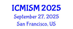 International Conference on Multisensory Integration and Sensory Modalities (ICMISM) September 27, 2025 - San Francisco, United States