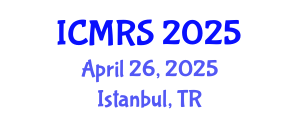 International Conference on Municipal Regeneration and Sustainability (ICMRS) April 26, 2025 - Istanbul, Turkey
