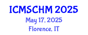 International Conference on Museum Studies and Cultural Heritage Management (ICMSCHM) May 17, 2025 - Florence, Italy