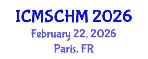 International Conference on Museum Studies and Cultural Heritage Management (ICMSCHM) February 22, 2026 - Paris, France