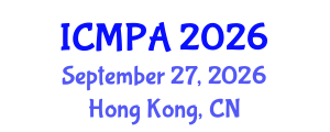 International Conference on Music and Performing Arts (ICMPA) September 27, 2026 - Hong Kong, China International Conference on Music and Performing Arts (ICMPA) September 27, 2026 - Hong Kong, China