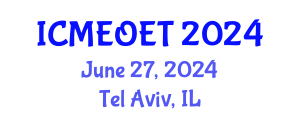 International Conference on Music Education and Online Education Technologies (ICMEOET) June 27, 2024 - Tel Aviv, Israel