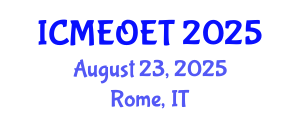 International Conference on Music Education and Online Education Technologies (ICMEOET) August 23, 2025 - Rome, Italy