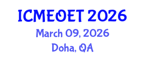 International Conference on Music Education and Online Education Technologies (ICMEOET) March 09, 2026 - Doha, Qatar International Conference on Music Education and Online Education Technologies (ICMEOET) March 09, 2026 - Doha, Qatar