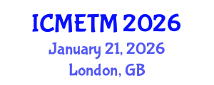 International Conference on Music Education and Teaching Methods (ICMETM) January 21, 2026 - London, United Kingdom