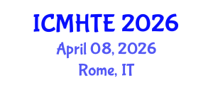 International Conference on Music History, Theory, and Ethnomusicology (ICMHTE) April 08, 2026 - Rome, Italy