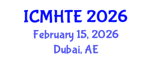 International Conference on Music History, Theory, and Ethnomusicology (ICMHTE) February 15, 2026 - Dubai, United Arab Emirates