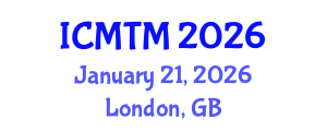 International Conference on Music Theory and Musicology Society (ICMTM) January 21, 2026 - London, United Kingdom