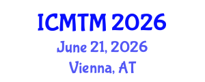 International Conference on Music Theory and Musicology Society (ICMTM) June 21, 2026 - Vienna, Austria