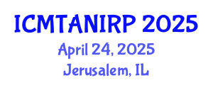 International Conference on Music Therapy Advances in Neurodisability: Innovations in Research and Practice (ICMTANIRP) April 24, 2025 - Jerusalem, Israel