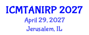 International Conference on Music Therapy Advances in Neurodisability: Innovations in Research and Practice (ICMTANIRP) April 29, 2027 - Jerusalem, Israel International Conference on Music Therapy Advances in Neurodisability: Innovations in Research and Practice (ICMTANIRP) April 29, 2027 - Jerusalem, Israel