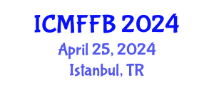 International Conference on Mycology, Fungi and Fungal Biology (ICMFFB) April 25, 2024 - Istanbul, Turkey