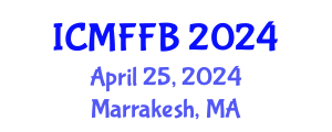 International Conference on Mycology, Fungi and Fungal Biology (ICMFFB) April 25, 2024 - Marrakesh, Morocco