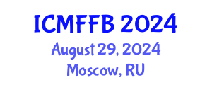 International Conference on Mycology, Fungi and Fungal Biology (ICMFFB) August 29, 2024 - Moscow, Russia