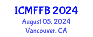 International Conference on Mycology, Fungi and Fungal Biology (ICMFFB) August 05, 2024 - Vancouver, Canada