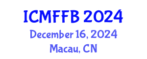 International Conference on Mycology, Fungi and Fungal Biology (ICMFFB) December 16, 2024 - Macau, China