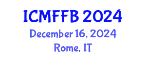 International Conference on Mycology, Fungi and Fungal Biology (ICMFFB) December 16, 2024 - Rome, Italy