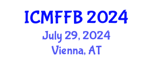International Conference on Mycology, Fungi and Fungal Biology (ICMFFB) July 29, 2024 - Vienna, Austria