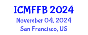 International Conference on Mycology, Fungi and Fungal Biology (ICMFFB) November 04, 2024 - San Francisco, United States