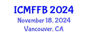 International Conference on Mycology, Fungi and Fungal Biology (ICMFFB) November 18, 2024 - Vancouver, Canada