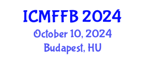 International Conference on Mycology, Fungi and Fungal Biology (ICMFFB) October 10, 2024 - Budapest, Hungary
