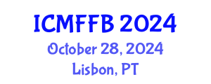 International Conference on Mycology, Fungi and Fungal Biology (ICMFFB) October 28, 2024 - Lisbon, Portugal