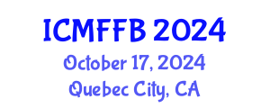 International Conference on Mycology, Fungi and Fungal Biology (ICMFFB) October 17, 2024 - Quebec City, Canada