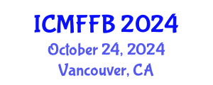 International Conference on Mycology, Fungi and Fungal Biology (ICMFFB) October 24, 2024 - Vancouver, Canada