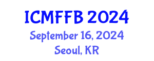 International Conference on Mycology, Fungi and Fungal Biology (ICMFFB) September 16, 2024 - Seoul, Republic of Korea