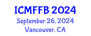 International Conference on Mycology, Fungi and Fungal Biology (ICMFFB) September 26, 2024 - Vancouver, Canada