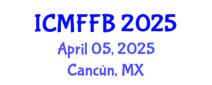 International Conference on Mycology, Fungi and Fungal Biology (ICMFFB) April 05, 2025 - Cancún, Mexico