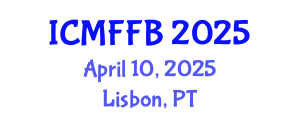 International Conference on Mycology, Fungi and Fungal Biology (ICMFFB) April 10, 2025 - Lisbon, Portugal