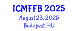 International Conference on Mycology, Fungi and Fungal Biology (ICMFFB) August 23, 2025 - Budapest, Hungary