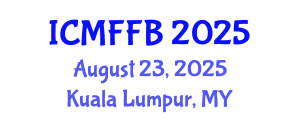 International Conference on Mycology, Fungi and Fungal Biology (ICMFFB) August 23, 2025 - Kuala Lumpur, Malaysia