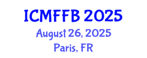 International Conference on Mycology, Fungi and Fungal Biology (ICMFFB) August 26, 2025 - Paris, France