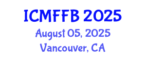 International Conference on Mycology, Fungi and Fungal Biology (ICMFFB) August 05, 2025 - Vancouver, Canada