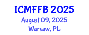 International Conference on Mycology, Fungi and Fungal Biology (ICMFFB) August 09, 2025 - Warsaw, Poland