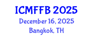 International Conference on Mycology, Fungi and Fungal Biology (ICMFFB) December 16, 2025 - Bangkok, Thailand